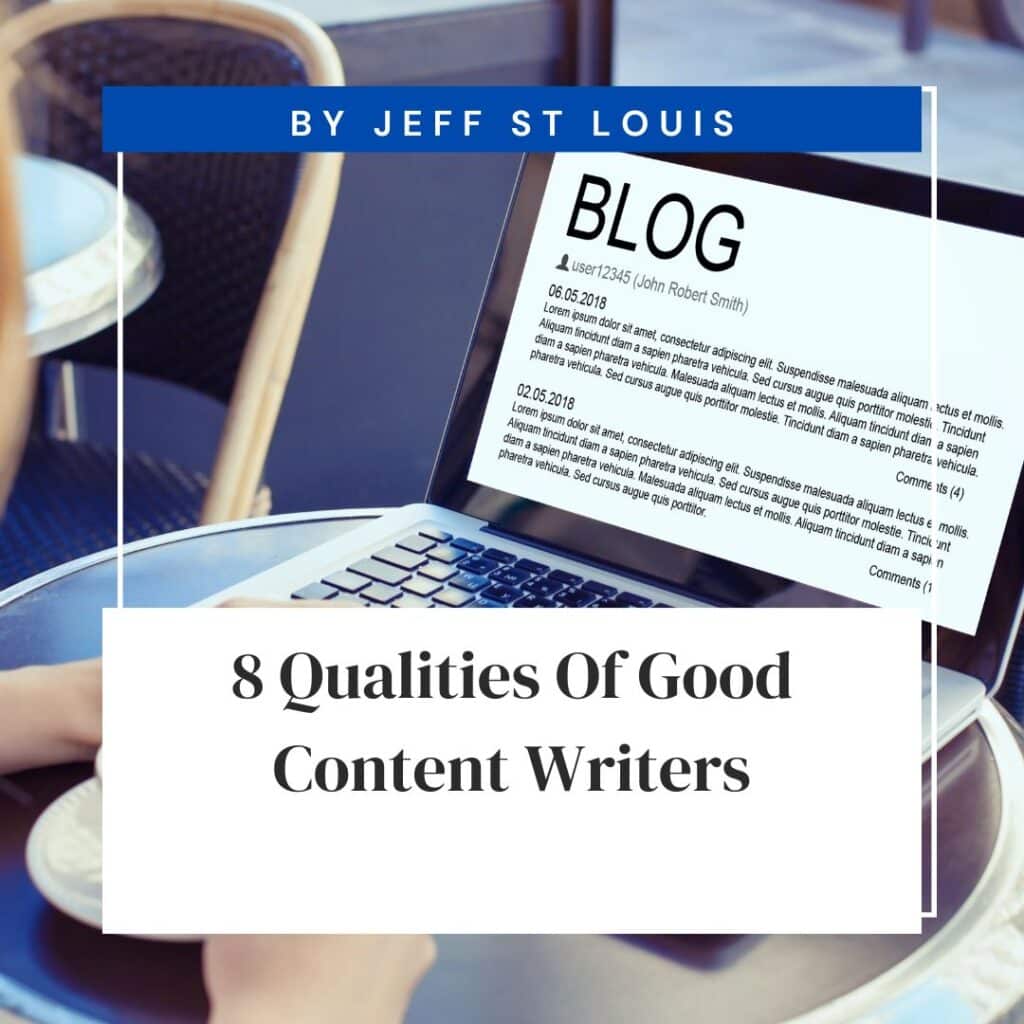 8 Qualities of a Good Content Writer