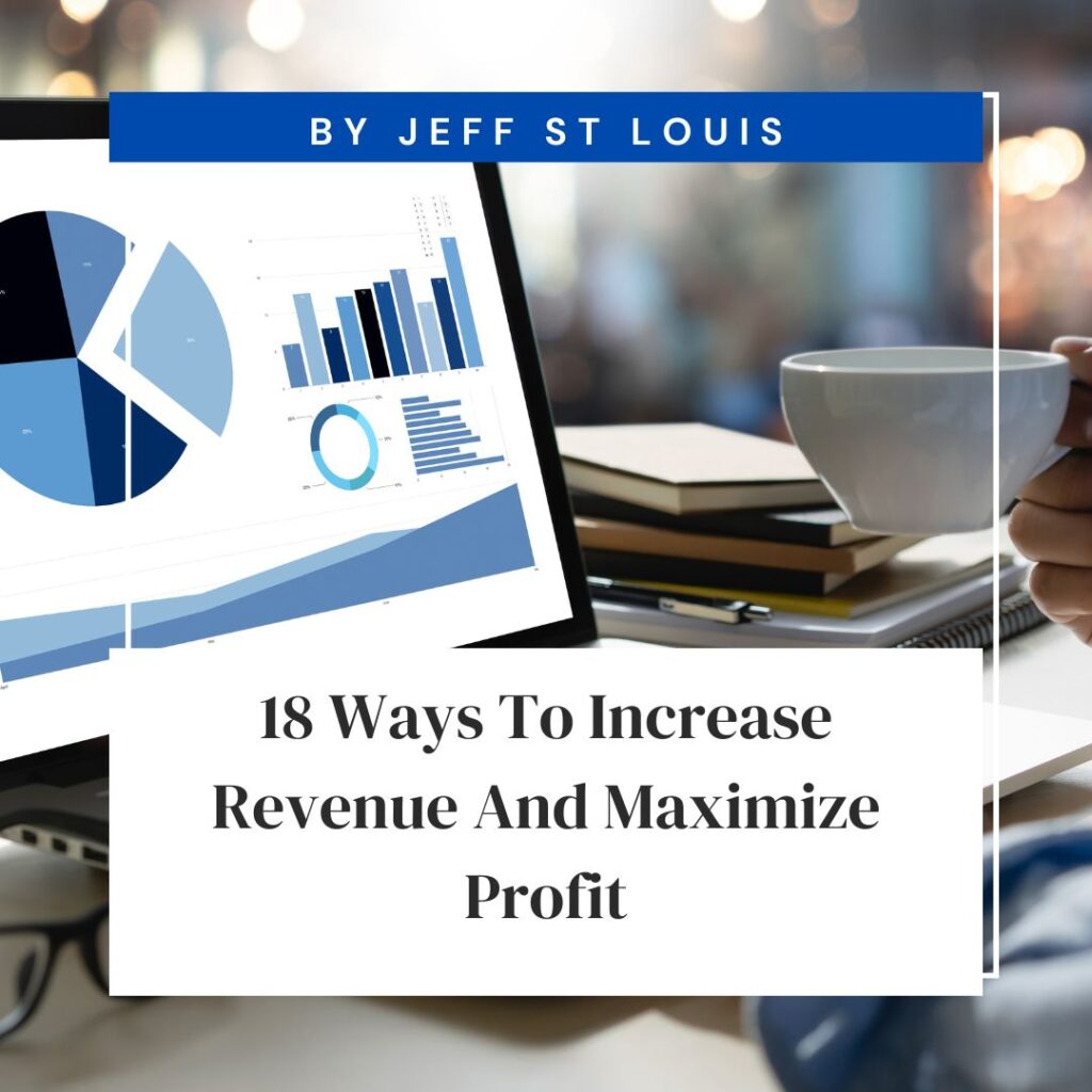 18 Ways to Increase Revenue and Maximize Profit